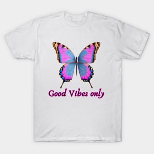 Only good vibes T-Shirt
